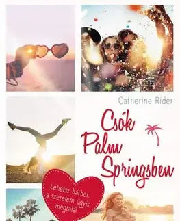 Young adults Csók Palm Springsben - Catherine Rider