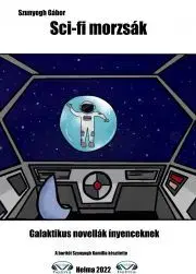 Sci-fi a fantasy Sci-fi morzsák - Szunyogh Gábor
