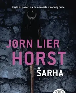 Detektívky, trilery, horory Šarha - Jorn Lier Horst