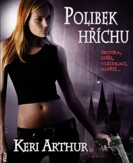 Sci-fi a fantasy Polibek hříchu - Keri Arthur