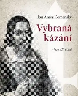 Náboženstvo - ostatné Vybraná kázání - Jan Amos Komenský