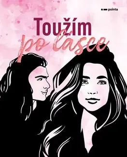 Česká beletria Toužím po lásce - Jana Rose Jarošová