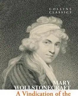 Svetová beletria A Vindication of the Rights of Woman - Mary Wollstonecraft