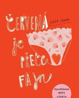 Pre dievčatá Červená je přece fajn - Lucia Zamolo