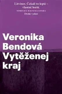Česká beletria Vytěženej kraj - Veronika Bendová