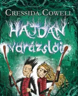 Dobrodružstvo, napätie, western Hajdan varázslói 2: A behemót utolsó lehelete - Cressida Cowell