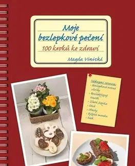 Zdravá výživa, diéty, chudnutie Moje bezlepkové pečení - Magda Vinická