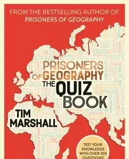 Krížovky, hádanky, hlavolamy Prisoners of Geography The Quiz Book - Tim Marshall