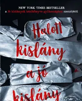 Detektívky, trilery, horory Halott kislány a jó kislány - Holly Jackson