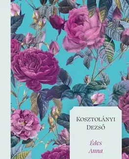 Svetová beletria Édes Anna - Dezső Kosztolányi
