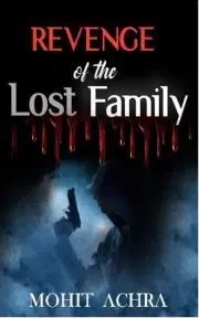 Sci-fi a fantasy Revenge Of The Lost Family - Achra Mohit