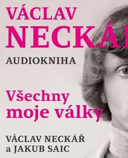 Film, hudba Supraphon Václav Neckář - Všechny moje války - audiokniha
