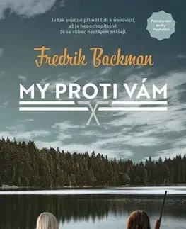 Svetová beletria My proti vám - Fredrik Backman