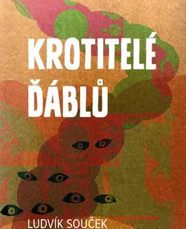 Sci-fi a fantasy Krotitelé ďáblů - Ludvík Souček