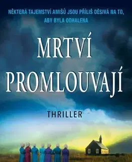 Detektívky, trilery, horory Mrtví promlouvají - Linda Castillo
