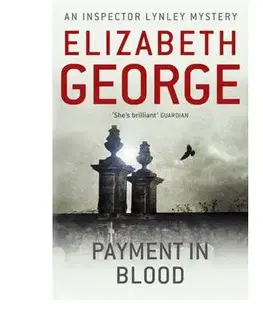 Cudzojazyčná literatúra Payment in Blood - Elizabeth George