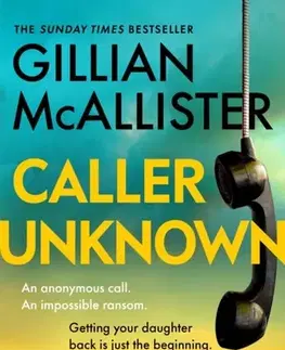 Detektívky, trilery, horory Caller Unknown - Gillian McAllister