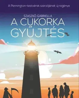 Detektívky, trilery, horory A cukorkagyűjtés - Gabriella Szaszkó
