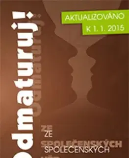 Pre stredné školy Odmaturuj! ze společenských věd - Kolektív autorov