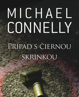 Detektívky, trilery, horory Prípad s čiernou skrinkou - Michael Connelly