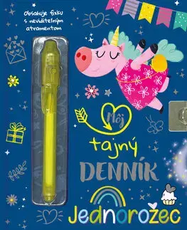 Pre deti a mládež - ostatné Môj tajný denník - Jednorožec - Kolektív autorov