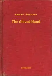 Svetová beletria The Gloved Hand - Stevenson Burton E.