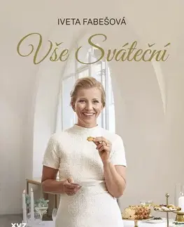 Kuchárky - ostatné Vše sváteční - Marie Janků-Sandtnerová