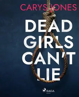 Detektívky, trilery, horory Saga Egmont Dead Girls Can't Lie (EN)