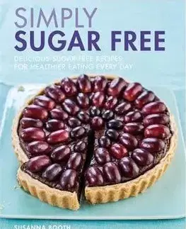 Sladká kuchyňa Simply Sugar Free - Susanna Booth