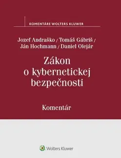 Zákony, zbierky zákonov Zákon o kybernetickej bezpečnosti - Kolektív autorov