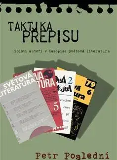 Literárna veda, jazykoveda Taktika přepisu - Petr Poslední