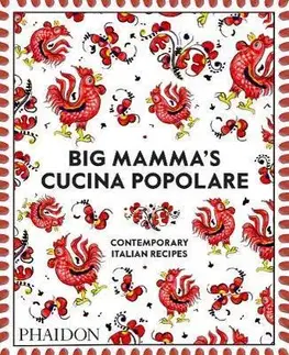 Národná kuchyňa - ostatné Big Mammas Cucina Popolare - Kolektív autorov