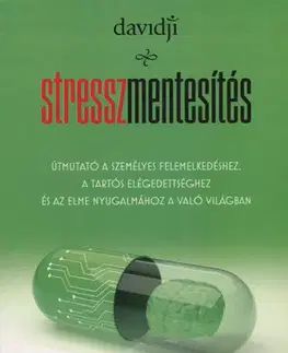 Zdravie, životný štýl - ostatné Stresszmentesítés - davidji,Krisztina Tutor
