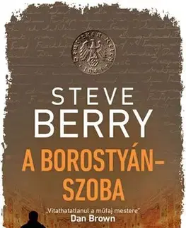 Detektívky, trilery, horory A borostyánszoba - Steve Berry,István Lantos
