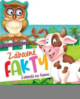 Leporelá, krabičky, puzzle knihy Zábavné fakty - Zvieratá na farme