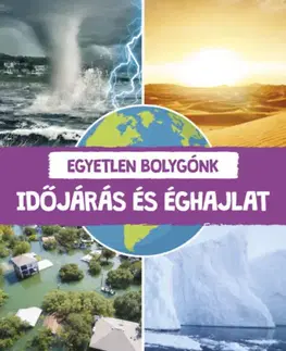 Príroda Egyetlen bolygónk - Időjárás és éghajlat - Annabell Griffin