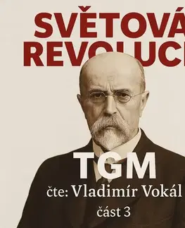 Biografie - ostatné MplusV Světová revoluce – část 3