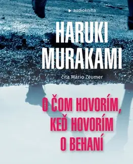 Biografie - ostatné Publixing a SLOVART O čom hovorím, keď hovorím o behaní