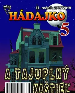 Pre deti a mládež - ostatné Hádajko 5 2019 a tajuplný kaštieľ