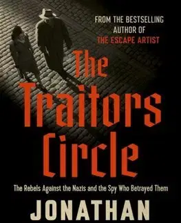 Druhá svetová vojna The Traitors Circle - Jonathan Freedland