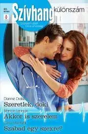 Romantická beletria Szívhang különszám 60. - Drake Dianne,Lennoxová Marion,Carol Marinelli