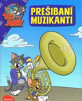 Rozprávky Prešibaní muzikanti - Tom a Jerry - Kevin Bricklin
