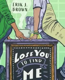 Young adults Lose You to Find Me - Erik J. Brown