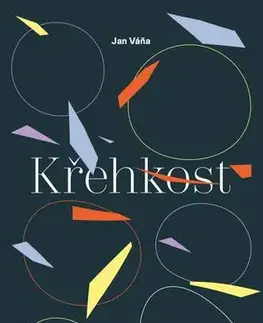 Romantická beletria Křehkost - Jan Váňa
