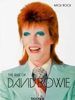 Fotografia Mick Rock. The Rise of David Bowie. 1972–1973 - Barney Hoskyns,Bracewell Michael,Mick Rock