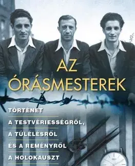 Historické romány Az órásmesterek - Harry Lenga,Scott Lenga,János Farkas