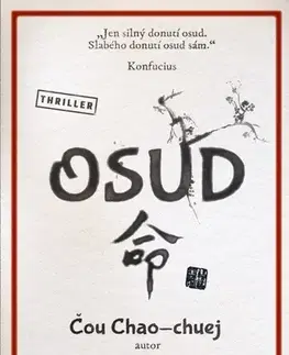 Detektívky, trilery, horory Osud - Čou Chao-chuej,Aleš Drobek