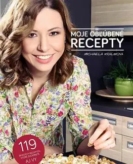 Kuchárky - ostatné Moje obľúbené recepty - Michaela Králiková