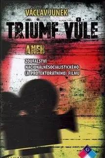 Film - encyklopédie, ročenky Triumf vůle - Václav Junek