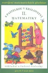 Pre predškolákov S pastelkou v království matematiky II. - Stanislav Lajda